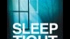 Rachel Abbott - Sleep Tight. Part 1  [  Psychological thrill...