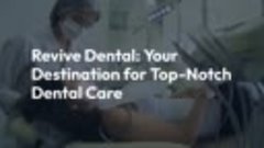 Revive Dental Winnipeg is your trusted destination for top-n...