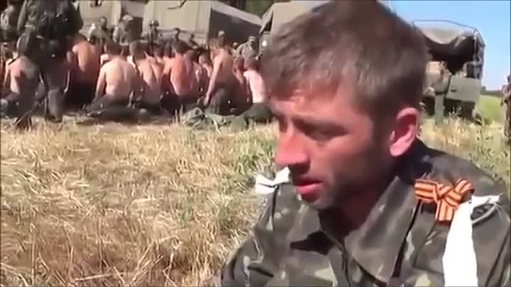 Бейте укропов. Пленные российские солдаты под Иловайском.