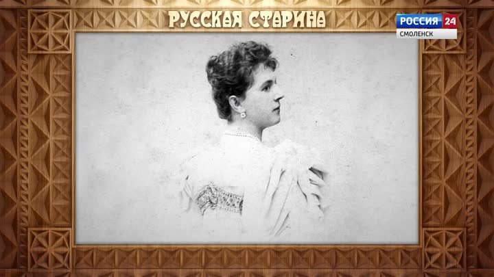 ●«Русская старина»●О Смоленске с любовью●