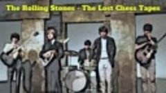 The Rolling Stones - The Lost Chess Tapes 1964