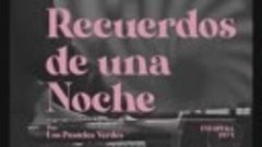 Los Pasteles Verdes - Recuerdos de Una Noche (Video Oficial ...