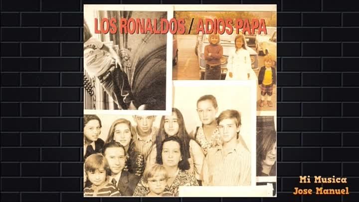 Adios Papa - Los Ronaldos 1988