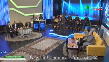 G'ayrat Usmonov - '' Yor - yor '' 2 - 09.02.2024 ...