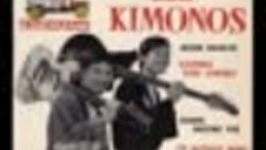 Les Kimonos - Dans Notre Vie - 1963