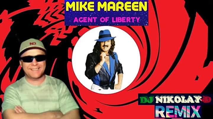 MIKE MAREEN & DJ NIKOLAY-D -Agent of liberty (remix)🎹😎🎩