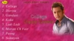 Gippy Grewal l College l Audio Jukebox Full Album l ANAND MU...