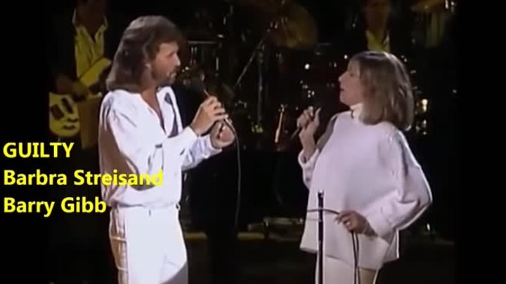 Barbra Streisand & Barry Gibb - Guilty - Live 1986 HQ - (With ly ...