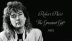 Robert Plant - The Greatest Gift (1993)
