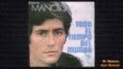 Todo El Tiempo Del Mundo - Manolo Otero 1974