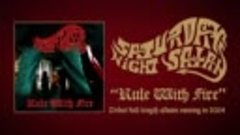 Saturday Night Satan - Rule With Fire (official lyric video)