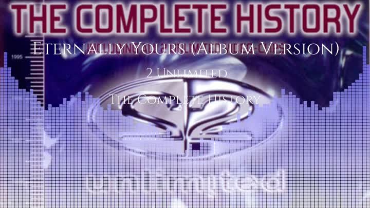2 Unlimited - Eternally Yours (Album Version)