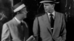 The Man With My Face 1951 - Barry Nelson, Jack Warden, Carol...