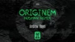 Andrew Rayel - Originem (FYH 150 Anthem) [Husman Remix] (1)