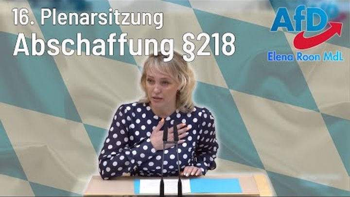 Gegen Abschaffung §218 Elena Roon, MdL #Dringlichkeitsanträge #afd # ...