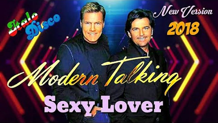 Modern talking italo. Modern talking sexy sexy lover обложка. Modern talking - sexy, sexy lover (Extended Version).