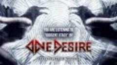 One Desire -  Godsent Xtasy  - Official Audio