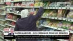 Supermarchés : Des créneaux pour les seniors