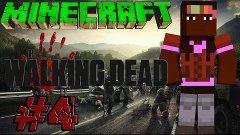 Minecraft Walking Dead #4 - Мишон