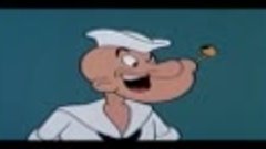 Моряк Папай - Смешной мультик  Popeye The Sailor Man 521