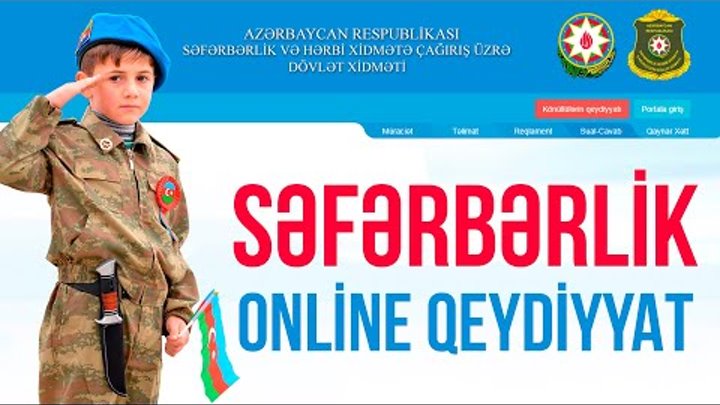 SƏFƏRBƏRLİK ONLİNE QEYDİYYAT ( Seferberlik Online Qeydiyyat )