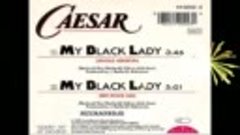Caesar - My Black Lady