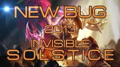 HON NEW BUG INVISIBLE SOLSTICE 2013 [PATCH 3.1.6]