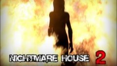 Nightmare House II (No Comentary)